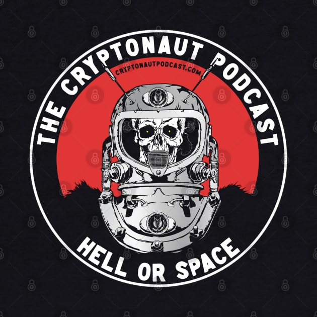 The Cryptonaut Podcast - Hell Or Space 2022 by The Cryptonaut Podcast 